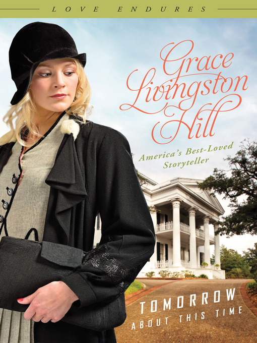 Title details for Tomorrow About This Time by Grace Livingston Hill - Available